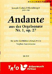 Andante aus der Orgelsonate Nr. 1, op. 27 