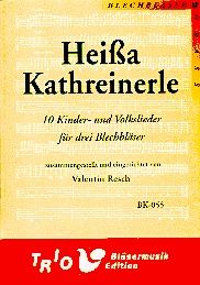 Heissa Kathreinerle 