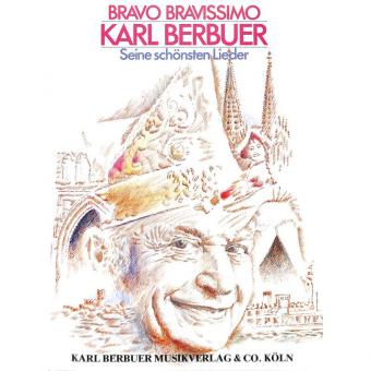 Karl Berbuer - Seine schönsten Lieder 