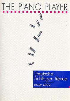 The Piano Player: Deutsche Schlager-Revue (Easy Play) 