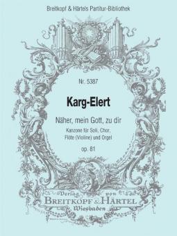 Näher, mein Gott, zu dir op. 81 