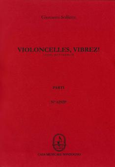 Violoncelles, Vibrez! (1999) 