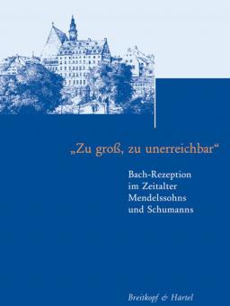 Beiträge zur Geschichte der Bach-Rezeption 1 