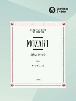 Missa brevis in B-Dur KV 275 (272b) für Soli, Chor und Orchester 