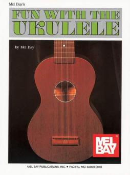 Fun With The Ukulele 