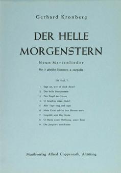 Kronberg: Der helle Morgenstern. Neun Marienlieder 
