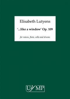 Like A Window Op.109 