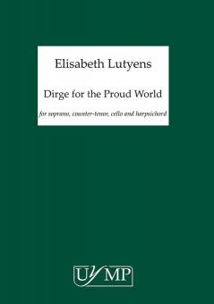 Dirge For The Proud World Op.83 
