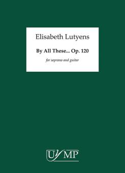 By All These... Op.120 