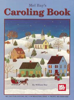 Mel Bay's Caroling Book 