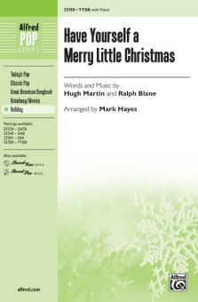 Have Yourself A Merry Little Christmas 