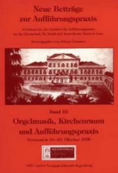 Neue Beiträge zur Aufführungspraxis 