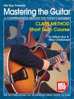 Mastering The Guitar Class Method Short Term Course 