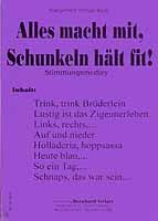 Alles macht mit, Schunkeln hält fit 