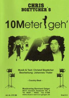 10 Meter geh' 