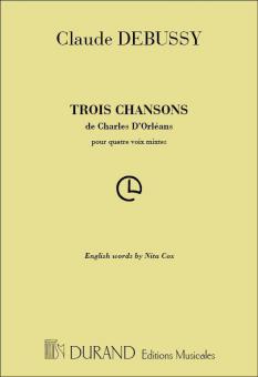 Trois chansons de Charles d' Orléans 