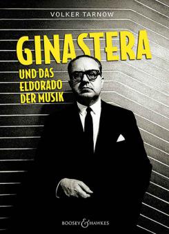 Alberto Ginastera und das Eldorado der Musik 