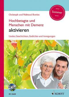 Hochbetagte und Menschen mit Demenz aktivieren 4: Sommer 