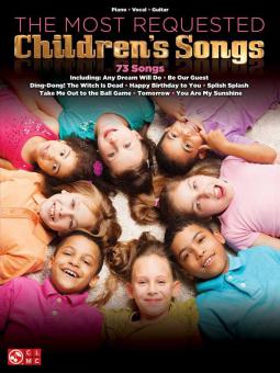 The Most Requested Children's Songs 