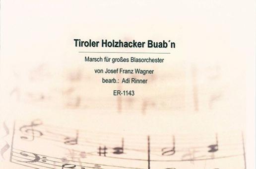 Tiroler Holzhacker Buab'n 