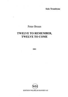 Twelve To Remember, Twelve To Come 