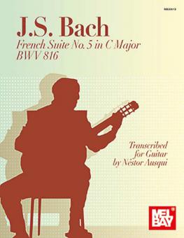 French Suite No. 5 in C Major BWV 816 