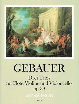 Trois trios op. 39 