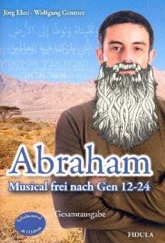 Abraham - Musical frei nach Gen 12-24 