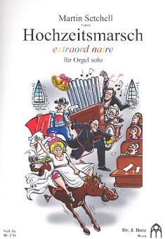 Hochzeitsmarsch extraordinaire 