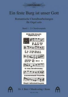 Eine feste Burg ist unser Gott 1: 21 Choralvorspiele 