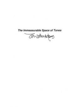 The Immeasurable Space Of Tones 
