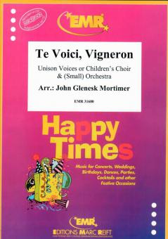Te Voici, Vigneron Standard