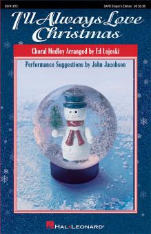 I'll Always Love Christmas (Medley) 