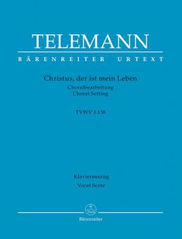 Christus, der ist mein Leben TVWV 1:138 Standard