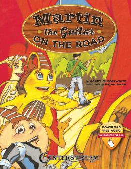 Martin The Guitar On The Road 