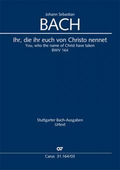 You, who the name of Christ have taken BWV 164 Standard