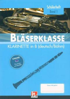 Bläserklasse - Schülerheft Band 1 (Klarinette in B) 