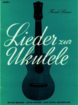 Lieder zur Ukulele Heft 4 