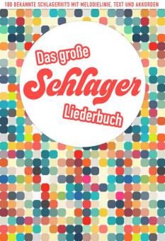 Das große Schlagerliederbuch 