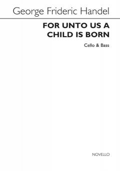 For Unto Us A Child is Born 