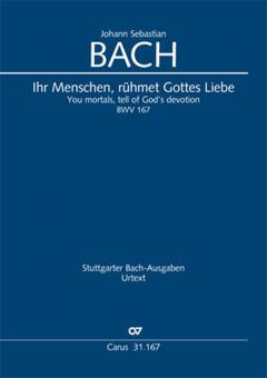 You mortals, tell of God's devotion BWV 167 Standard