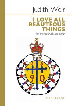 I Love All Beauteous Things 