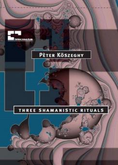 three shamanistic rituals 