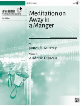 Meditation On Away in a Manger 