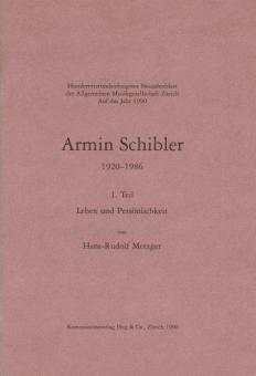 Armin Schibler 1. Teil: Leben und Persönlichkeit 