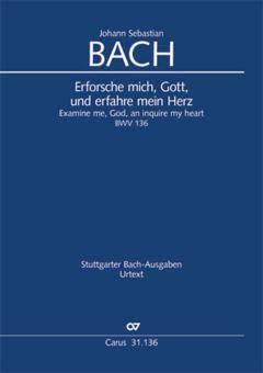 Erforsche mich, Gott, und erfahre mein Herz BWV 136 Standard