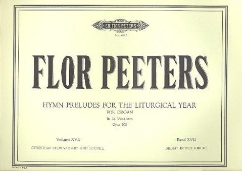 Hymn Preludes for the Liturgical Year Op. 100 Vol. 17 