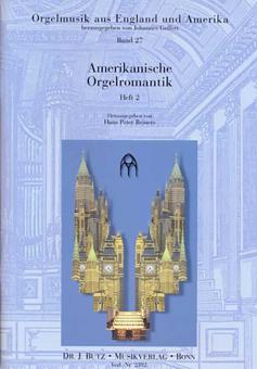Amerikanische Orgelromantik 2 