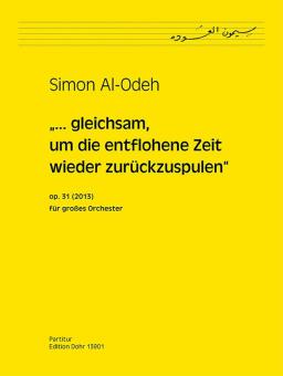 ... gleichsam, um die entflohene Zeit wieder zurückzuspulen' op. 31 