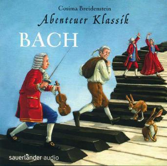 Abenteuer Klassik: Bach 